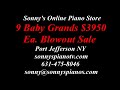 SONNY'S END OF SUMMER CLEARANCE SALE 9 BABY GRAND PIANOS $3950./EACH