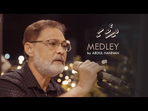 Abdul Hannan Medley | Dhivehi Songs + | Yeh Haseen Vadiyan (Hindi) and more...
