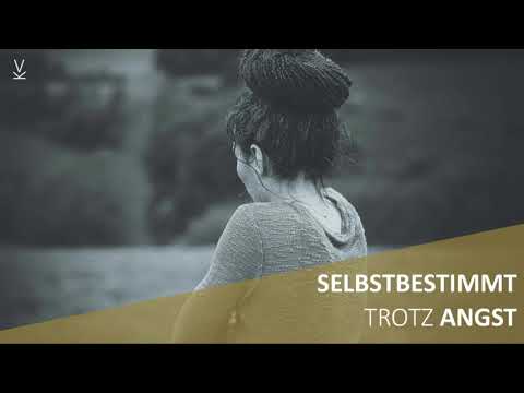 Selbstbestimmt trotz Angst // Podcast #62