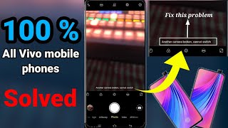🔥another camera broken cannot switch🔥 All vivo mobile phones 100% solved this problem
