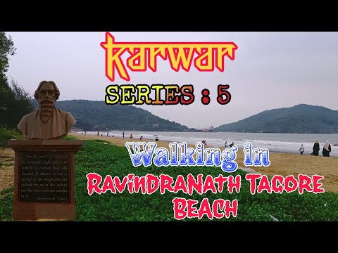 Ravindranath Tagore Beach Karwar | #karwar series : 5 | #like #walking in #beach | Karwar Beach