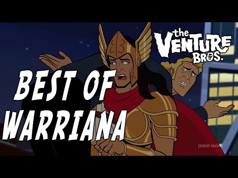 Best of Warriana [Venture Bros]