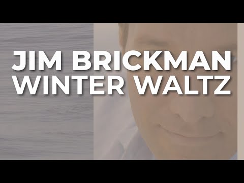 Jim Brickman - Winter Waltz feat. David Klinkenberg (Official Audio)