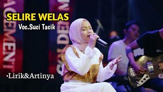 Download lagu Suci Tacik-Selire Welas (lirik&artinya) mp3 Download lagu Suci Tacik-Selire Welas (lirik&artinya) mp3