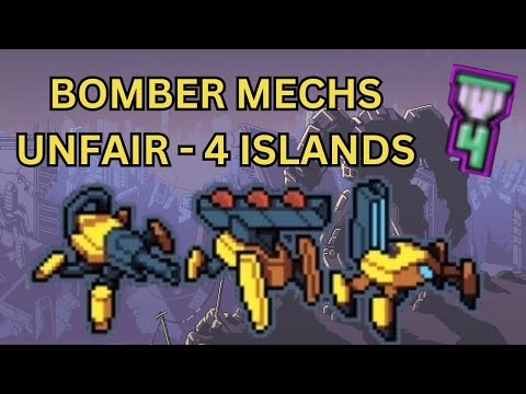 Into the Breach - Bomber Mechs - Unfair - 4 Islands