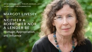 Neither a Borrower nor a Lender Be: Homage, Appropriation, and Influence || Radcliffe Institute video