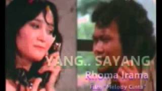 Rhoma Irama   Yang   Sayang Sound Track Film Melody Cinta