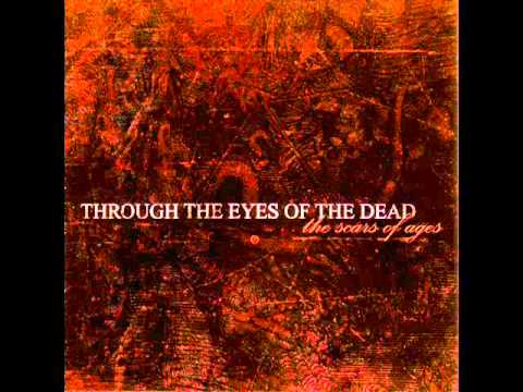 Through The Eyes Of The Dead - Beneath Dying Skies