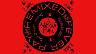 Fever Ray - Wanna Sip (Olof Dreijer Remix)