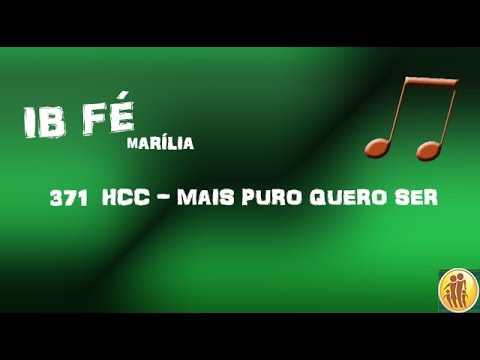 371 HCC - Mais puro quero ser - Coral - Igreja Batista da Fé de Marília