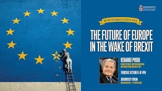 Romano Prodi ─ The Future of Europe in the Wake of Brexit