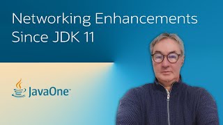 Java Networking Enhancements since JDK 11