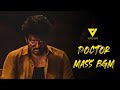 DOCTOR Trailer Bgm Whatsapp Status Video Siva Karthikeyan Anirudh Doctor Mass BGM Status Doctor