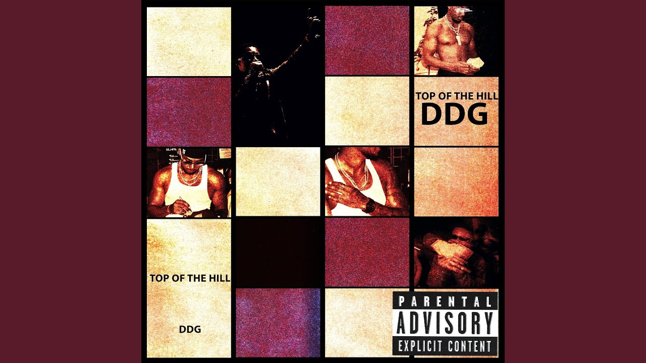 DDG - Top Of The Hill