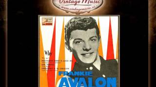 Frankie Avalon -- Why