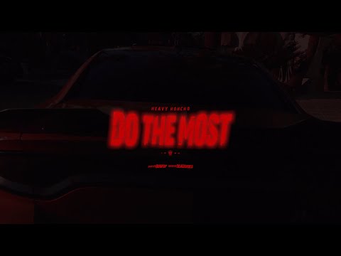 Heavy Honcho - Do The Most (Official Music Video) @SHOTBYBUWOP x @Deadskies