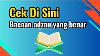Download lagu Sudah Benarkah Bacaan Adzanku? Cek di sini!! Cara Baca Adzan yang Benar mp3 Download lagu Sudah Benarkah Bacaan Adzanku? Cek di sini!! Cara Baca Adzan yang Benar mp3