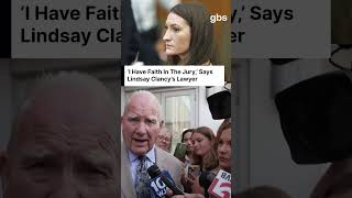 'I HAVE FAITH IN THE JURY': Lindsay Clancy Lawyer Speaks As Jury Deliberations Pause | AB1C