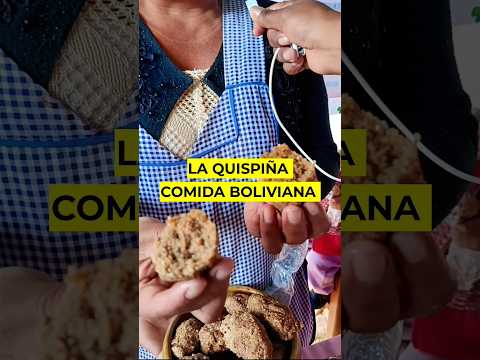 🇧🇴 LA QUISPIÑA - COMIDA BOLIVIANA 🇧🇴