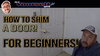Door Installation, How to shim a door