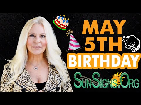 ♉️ Born On May 5th - Happy Birthday - Today's Zodiac Horoscope Personality - SunSigns.Org
