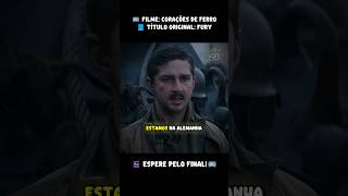 O Exército Não Comete Engano 💀 | Fury | Corações de Ferro | #filmes