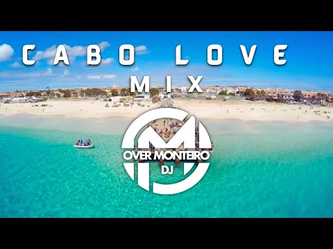 Cabo Love Mix Vol 1 - Dj Over Monteiro