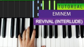 Eminem - Revival (Interlude) - Piano Tutorial + MIDI