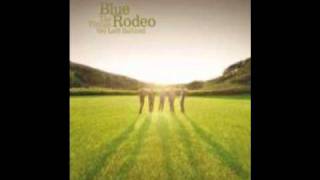 Blue Rodeo - one light left in heaven