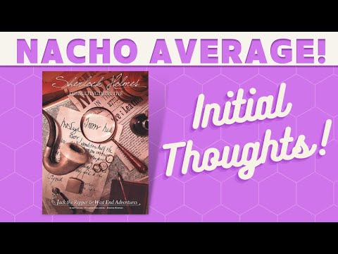 Sherlock Holmes Consulting Detective: Jack the Ripper & West End Adventures - First Impressions!