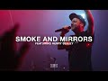 Smoke and Mirrors