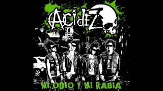 Acidez -Mi Odio y Mi Rabia (New Version)
