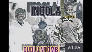 Download lagu Dudlu ntombi By [Inqola Yothando] mp3