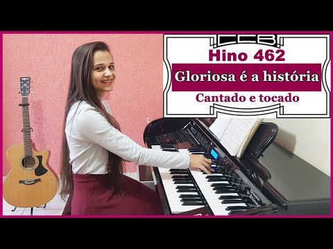 Hino CCB 462 Gloriosa é a história