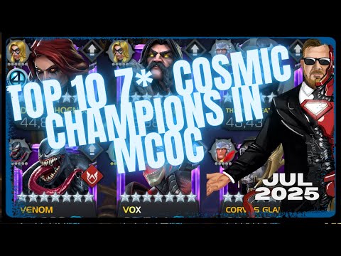 TOP 10 Cosmic Champions In MCOC! July 2025 MCOC Ranking Series Video 9!