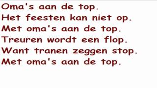 K3 oma&#39;s aan de top omgedraaid (Grote massamoord, Just against the life, Godverdomme leuk.