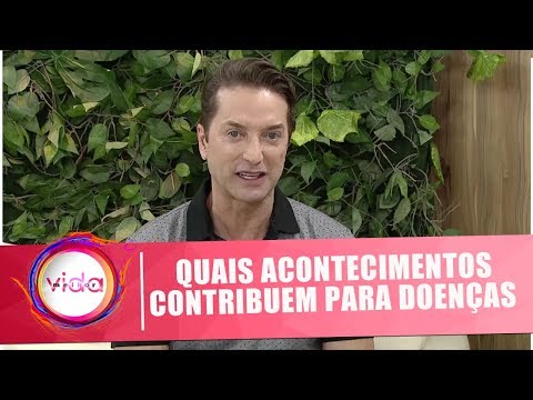 Bem estar bem: Como alguns acontecimentos contribuem para doenças  - Vida Melhor - 01/11/18