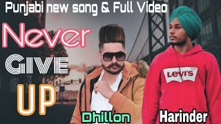 Never Give Up Jatt song | Harinder samra ft. Preet Dhillon | Music = Dream Boy