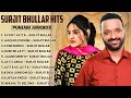 Surjit Bhullar New Punjabi Songs New Punjabi Jukebox 2025 Best Of Surjit Bhullar Song 2025