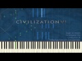 Civilization VI - Sogno di Volare (The Dream of Flight) - piano version