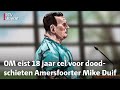 Had Dave L. een vooropgezet plan om Mike Duif om het leven te brengen? | RTV Utrecht