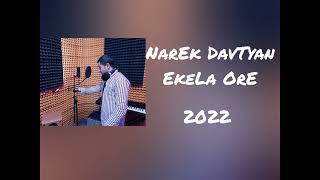 Narek Davtyan - Ekela Or@ (2022)