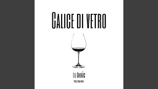 Calice Di Vetro Music Video