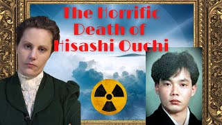 The Horrific Death of Hisashi Ouchi