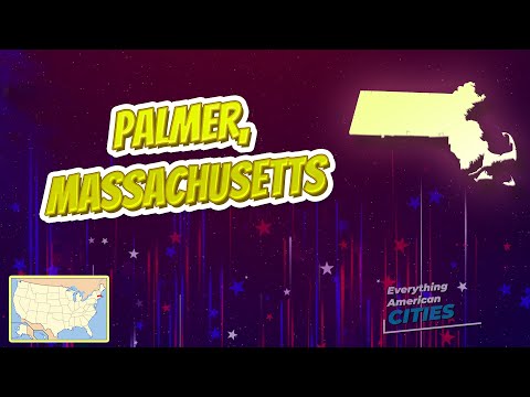Palmer, Massachusetts ⭐️🌎 AMERICAN CITIES 🌎⭐️