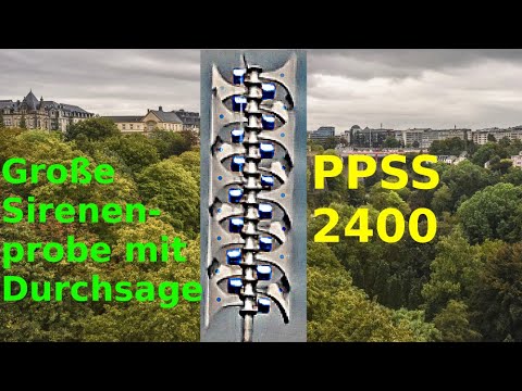 Großer Probealarm mit Durchsage - Acht neue Sirenen zur Bevölkerungswarnung - PPSS 2400 [fiktiv]