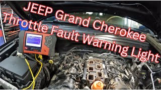2014 JEEP Grand Cherokee Throttle Fault Warning Light