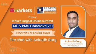 Fire Chat With Anirudh Garg | AIF & PMS Conclave 2.0 #aifpms