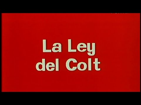 La ley del Colt (1965) (Créditos castellanos originales de época)