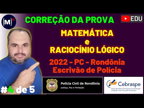 Correção da Prova Raciocínio Lógico PC-RO ESCRIVÃO 2022 | 4
